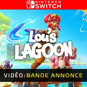 Lou’s Lagoon Nintendo Switch - Bande-annonce vidéo