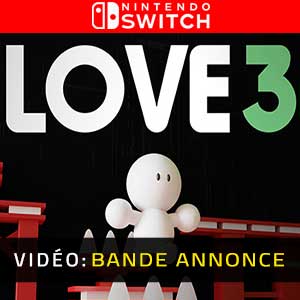 LOVE 3 Nintendo Switch Bande-annonce Vidéo