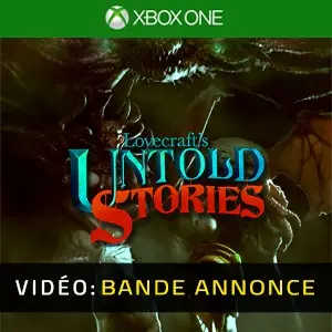 Lovecraft's Untold Stories Xbox One - Bande-annonce Vidéo