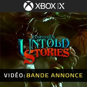 Lovecraft's Untold Stories Xbox Series - Bande-annonce Vidéo