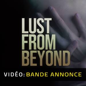 Lust from Beyond - Bande-annonce vidéo