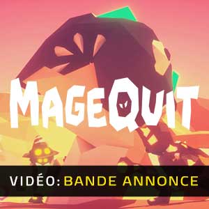 MageQuit - Bande-annonce vidéo