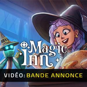 Magic Inn - Bande-annonce