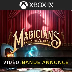 Magicians: The Devil's Deal Xbox Series - Bande-annonce
