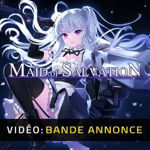 Maid of Salvation - Bande-annonce Vidéo
