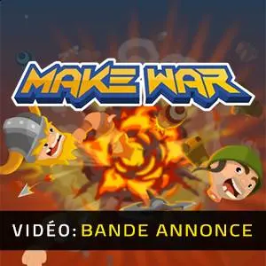 Make War - Bande-annonce Vidéo