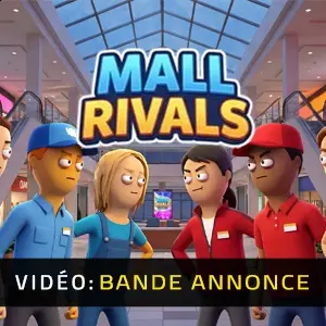Mall Rivals - Bande-annonce Vidéo