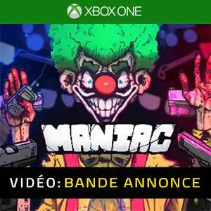 Maniac Xbox One - Bande-annonce vidéo