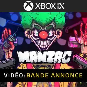 Maniac Xbox Series - Bande-annonce vidéo
