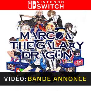 Marco and the Galaxy Dragon - Remorque