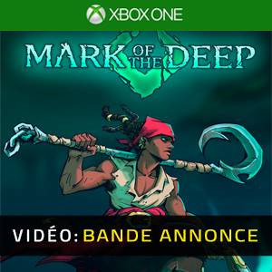 Mark of the Deep Xbox One - Bande-annonce vidéo