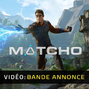 MATCHO - Bande-annonce Vidéo