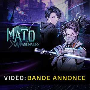 Mato Anomalies - Bande-annonce Vidéo