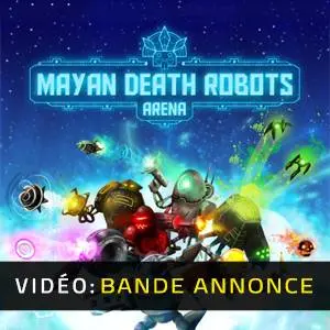 Mayan Death Robots - Bande-annonce