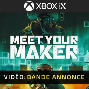 Meet Your Maker Xbox Series Bande-annonce vidéo