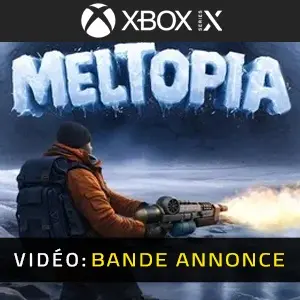 Meltopia Xbox Series 0 Bande-annonce Vidéo