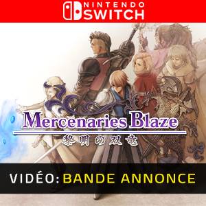 Mercenaries Blaze Dawn of the Twin Dragons Nintendo Switch - Bande-annonce