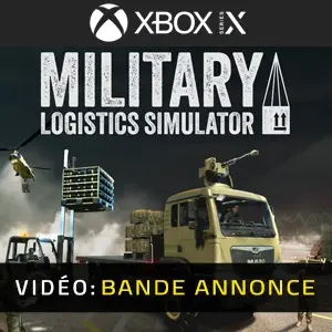 Military Logistics Simulator Xbox Series - Bande-annonce Vidéo