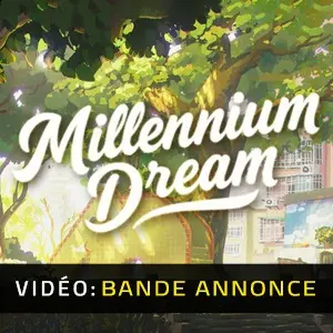 Millennium Dream - Bande-annonce