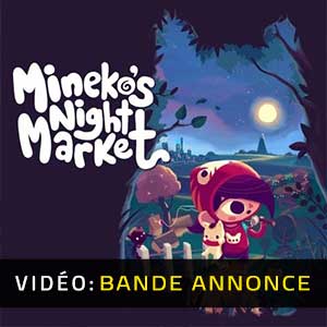 Mineko's Night Market - Bande-annonce Vidéo