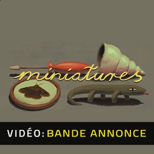 Miniatures - Bande-annonce
