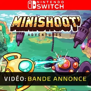 Minishoot' Adventures Nintendo Switch Bande-annonce Vidéo