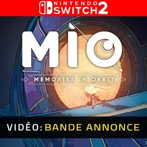 MIO: Memories in Orbit Nintendo Switch 2 - Bande-annonce