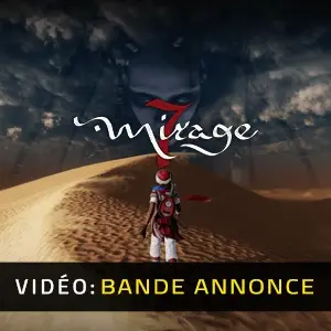Mirage 7 – Bande-annonce