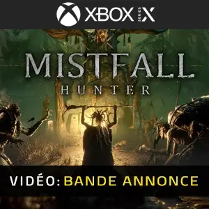 Mistfall Hunter Xbox Series – Bande-annonce