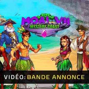 MOAI 7 Mystery Coast - Bande-annonce Vidéo