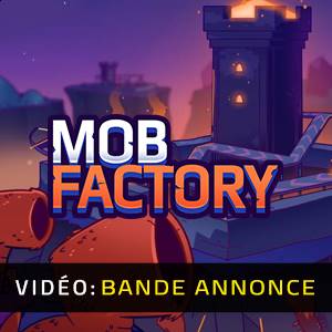 Mob Factory - Bande-annonce