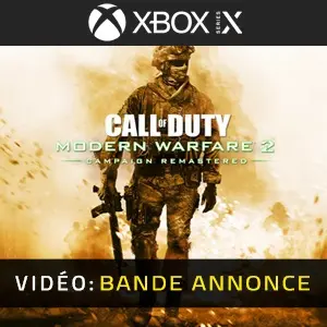 Modern Warfare 2 Campaign Remastered Xbox Series - Bande-annonce