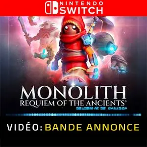 Monolith Requiem of the Ancients Nintendo Switch Bande-annonce vidéo