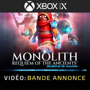 Monolith Requiem of the Ancients Xbox Series Bande-annonce vidéo