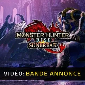 Monster Hunter Rise: Sunbreak - Bande-annonce vidéo