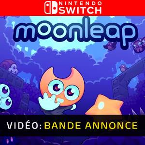 Moonleap Nintendo Switch - Bande-annonce