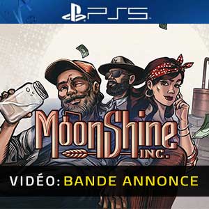 Moonshine Inc PS5- Bande-annonce vidéo