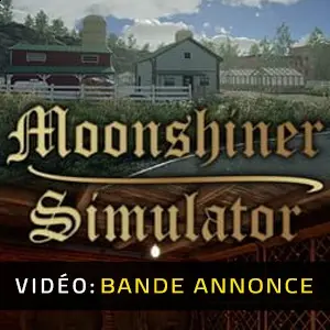 Moonshiner Simulator - Bande-annonce vidéo