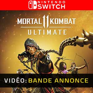 Mortal Kombat 11 Ultimate Edition Nintendo Switch- Bande-annonce vidéo