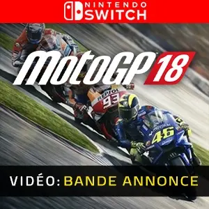 MOTOGP 18 Nintendo Switch - Bande-annonce vidéo