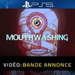 Mouthwashing - Video Trailer