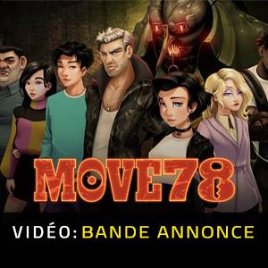 Move 78 - Bande-annonce