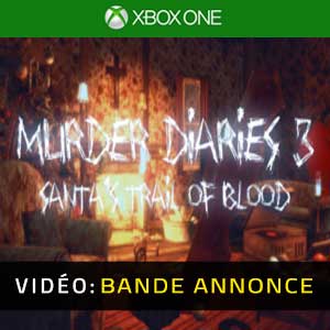 Murder Diaries 3 Santa’s Trail of Blood Xbox One Bande-annonce Vidéo