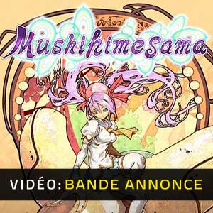 Mushihimesama - Bande-annonce vidéo