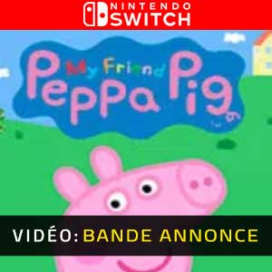 My Friend Peppa Pig Nintendo Switch Bande-annonce Vidéo