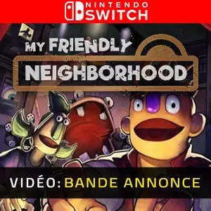 My Friendly Neighborhood Nintendo Switch Vidéo Bande-Annonce