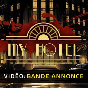 My Hotel - Bande-annonce Vidéo
