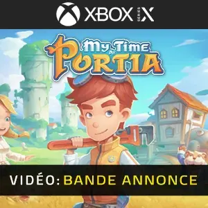 My Time At Portia Xbox Series - Bande-annonce vidéo