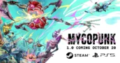 Mycopunk : sortie 1.0 fixée au 20 octobre sur PS5 et PS Plus