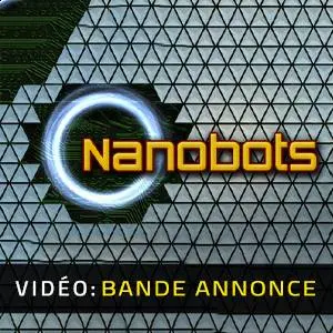 Nanobots - Bande-annonce Vidéo